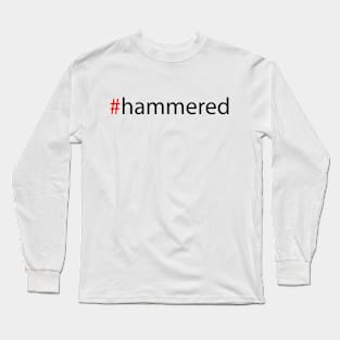 #hammered Long Sleeve T-Shirt